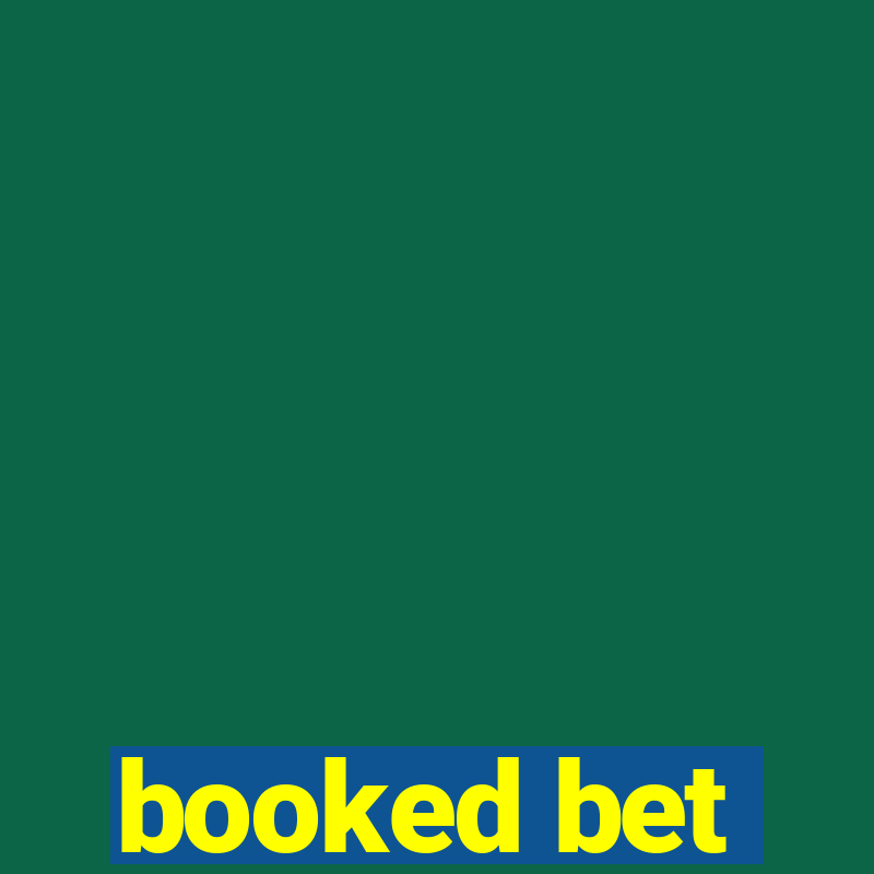 booked bet