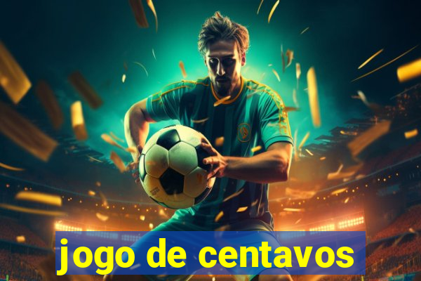 jogo de centavos