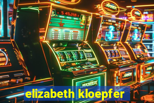 elizabeth kloepfer