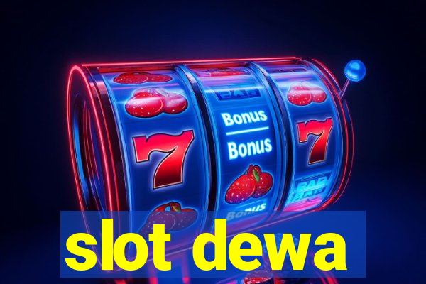 slot dewa