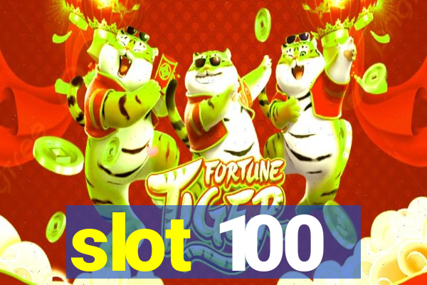 slot 100