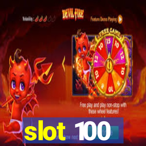 slot 100