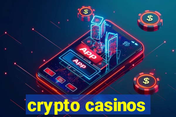 crypto casinos