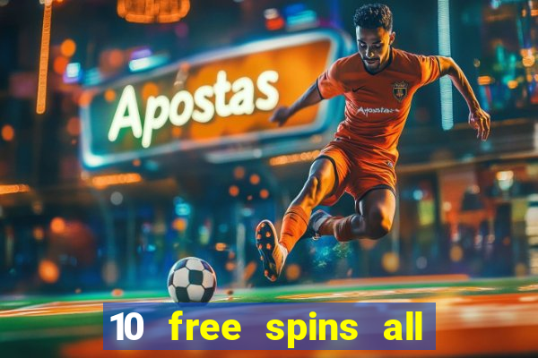 10 free spins all british casino