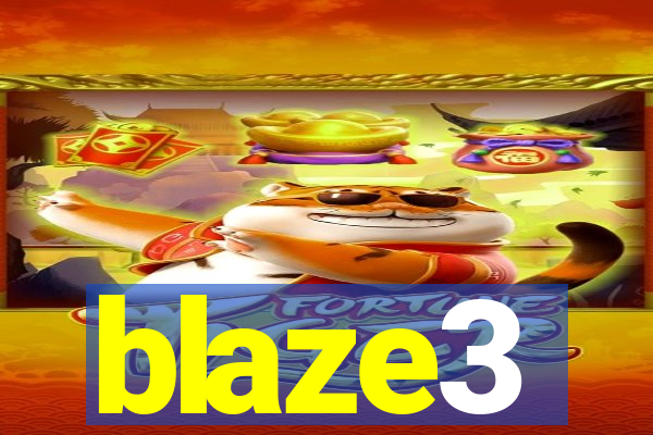 blaze3