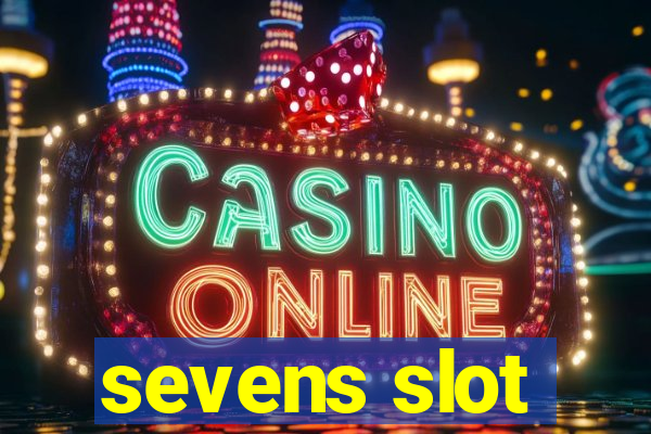 sevens slot