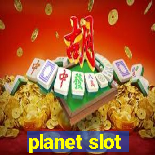 planet slot