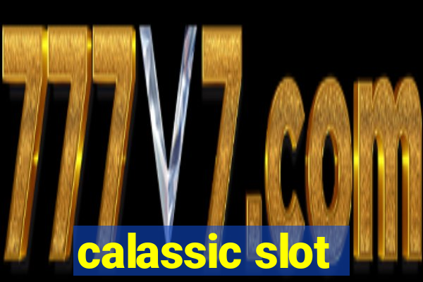 calassic slot