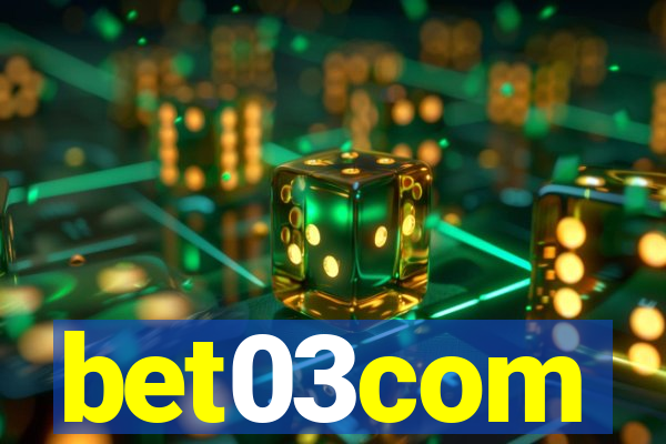 bet03com