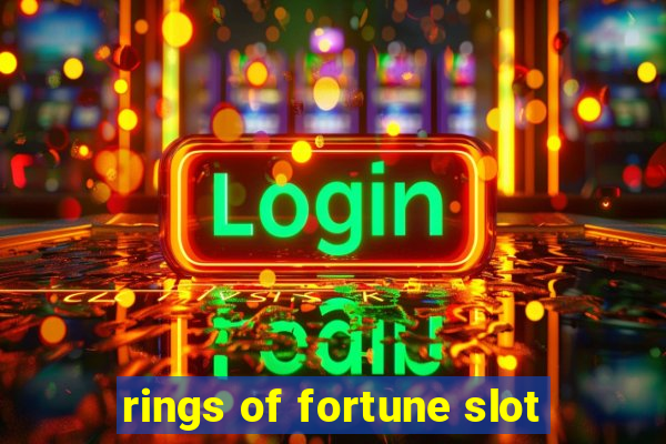 rings of fortune slot