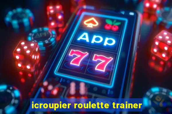 icroupier roulette trainer