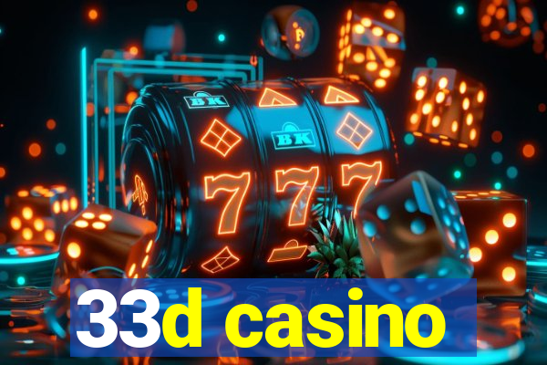 33d casino