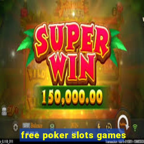 free poker slots games