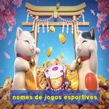 nomes de jogos esportivos