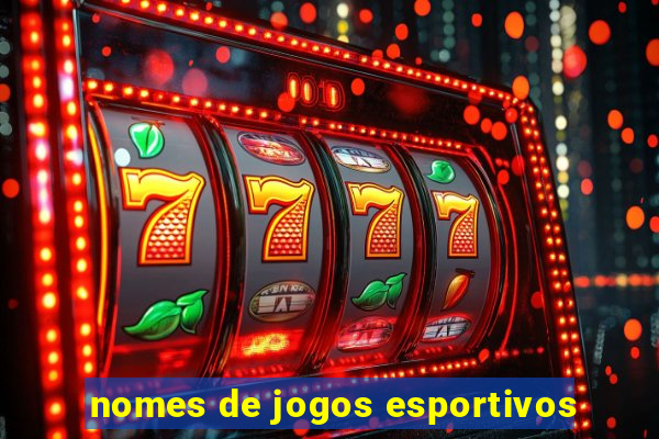 nomes de jogos esportivos