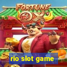 rio slot game