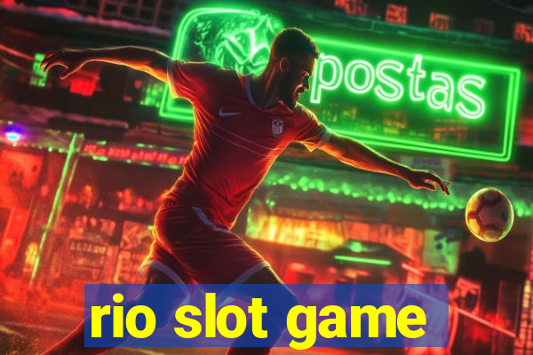 rio slot game