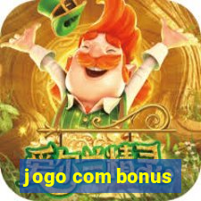 jogo com bonus