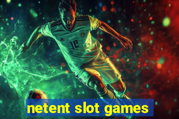 netent slot games