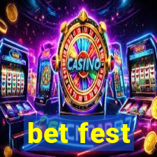 bet fest