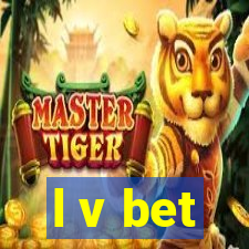 l v bet