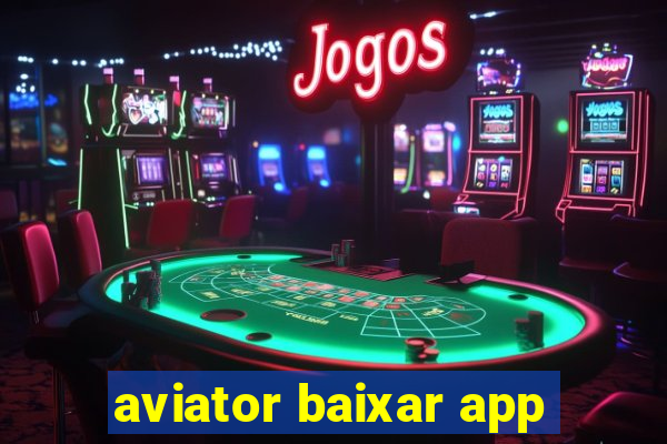 aviator baixar app