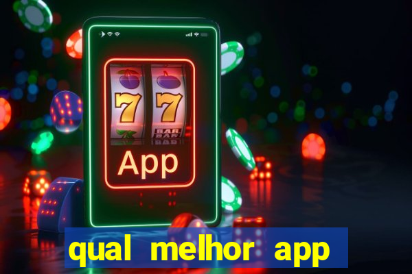 qual melhor app para jogar fortune tiger