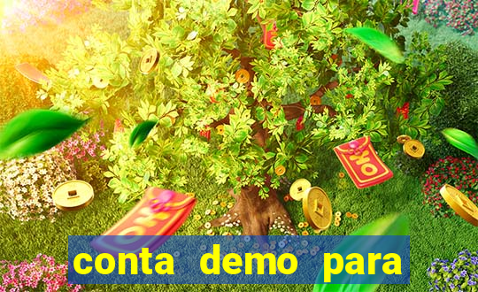 conta demo para jogar fortune tiger