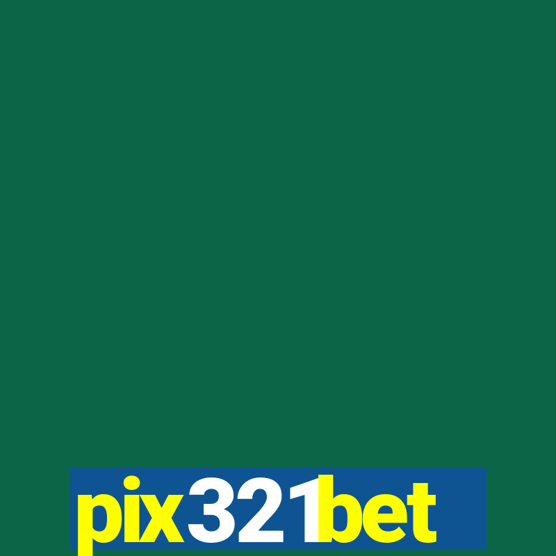 pix321bet