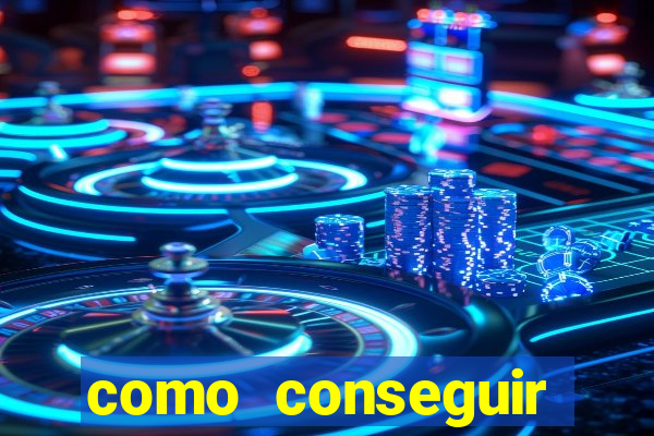 como conseguir dinheiro jogando