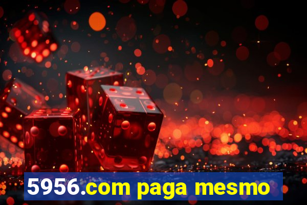 5956.com paga mesmo