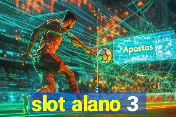 slot alano 3