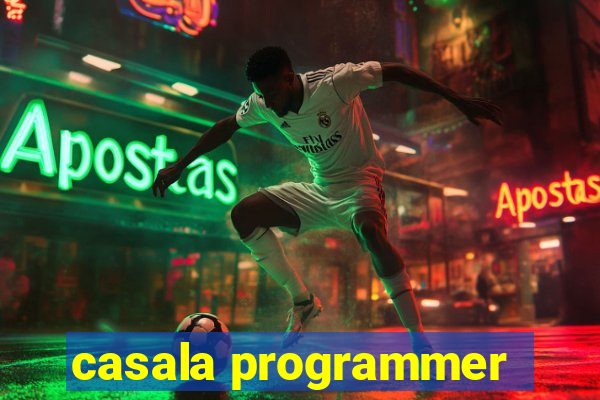 casala programmer