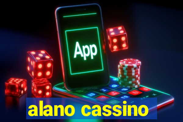 alano cassino