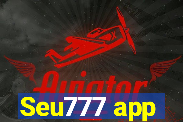 Seu777 app