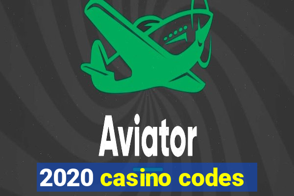 2020 casino codes