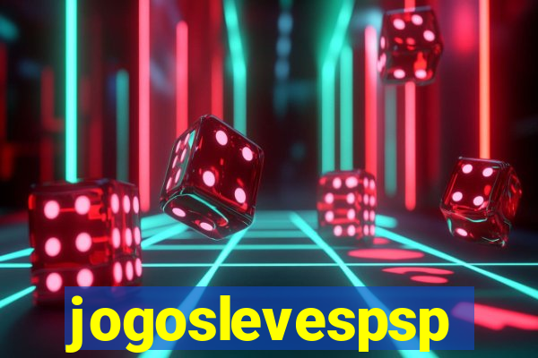 jogoslevespsp