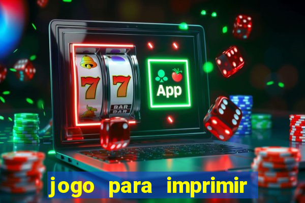 jogo para imprimir e montar