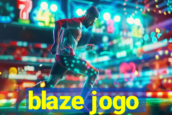 blaze jogo