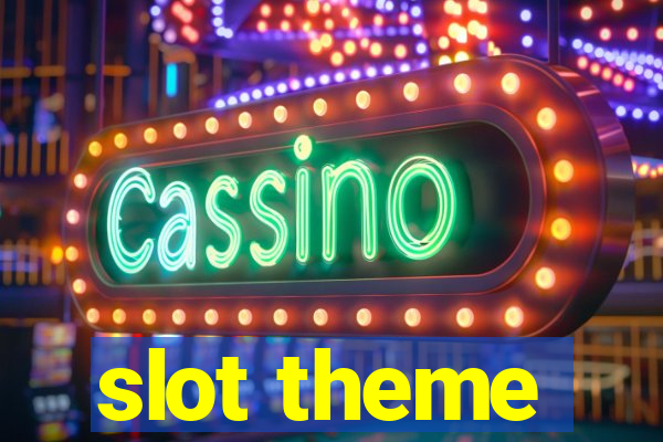 slot theme