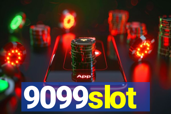 9099slot