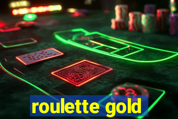 roulette gold