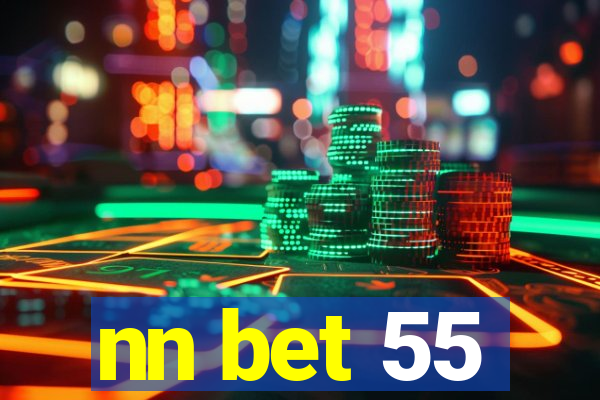 nn bet 55