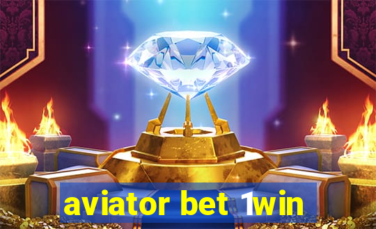 aviator bet 1win