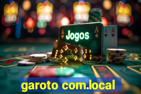 garoto com.local