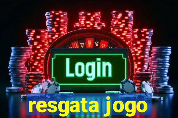 resgata jogo