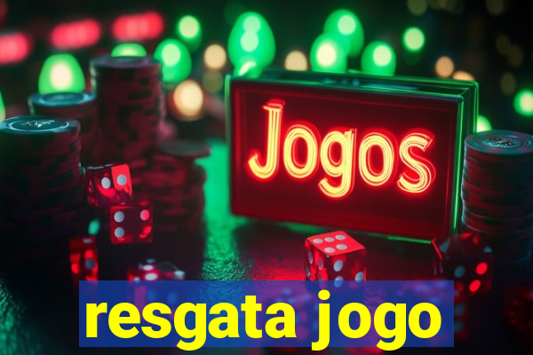 resgata jogo