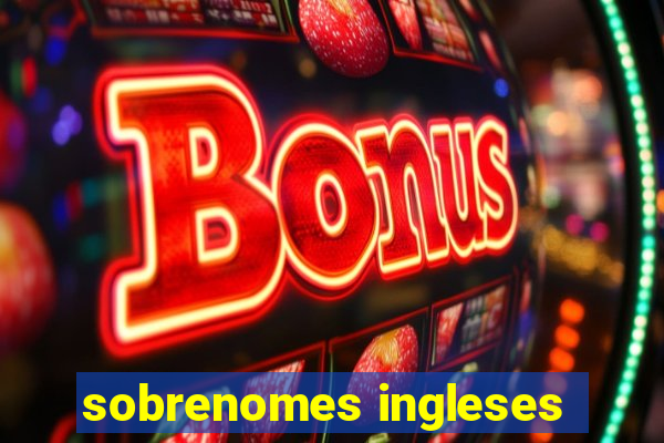 sobrenomes ingleses