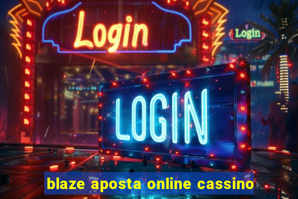 blaze aposta online cassino