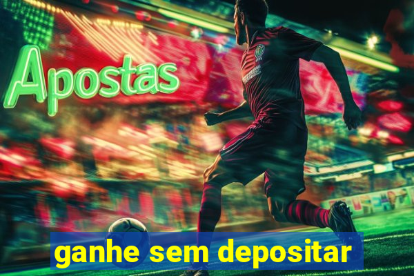 ganhe sem depositar